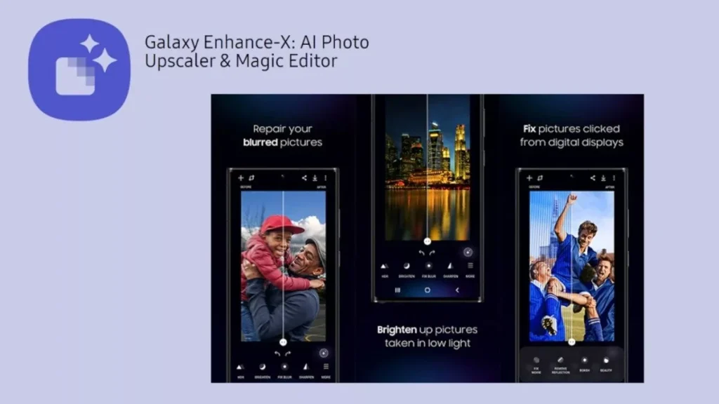 سامسونگ اپ Galaxy Enhance-X را با ویژگی‌های AI ادیت عکس منتشر کرد